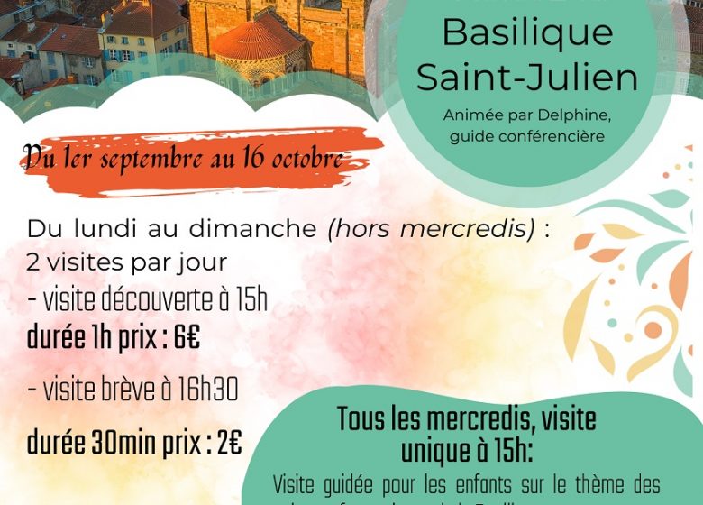 Visites guidées pour les individuels de la Basilique Saint Julien