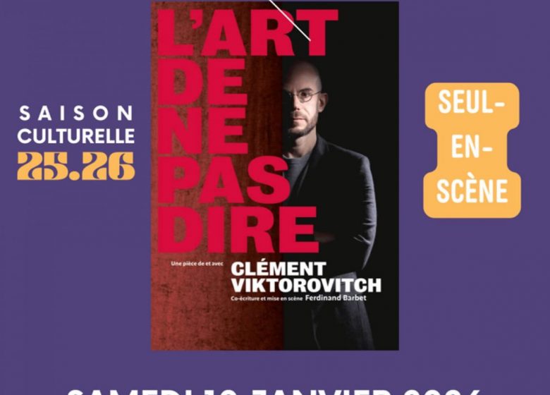 « L’Art de ne pas dire » Clément Viktorovitch