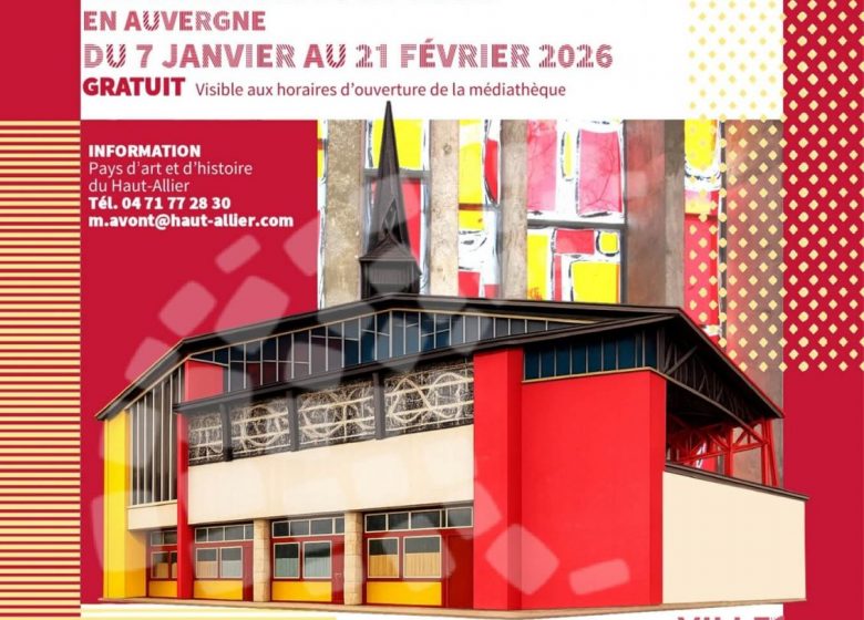 Exposition « L&rsquo;architecture du XXe siècle en Auvergne »