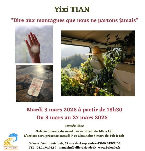 Yixi Tian « Dire aux montagnes que nous ne partons jamais » Exposition