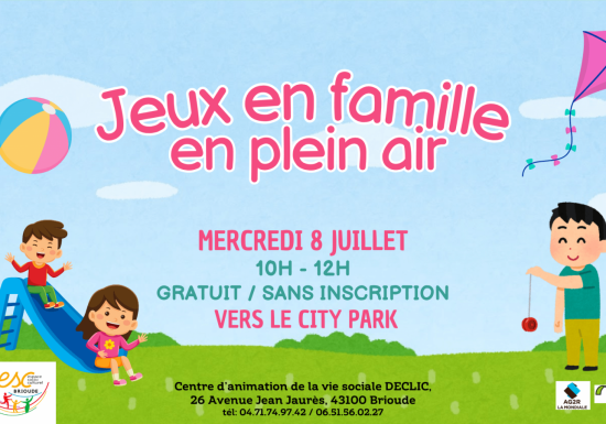 DECLIC d&rsquo;été – Matinée « Jeux en familles » en plein air