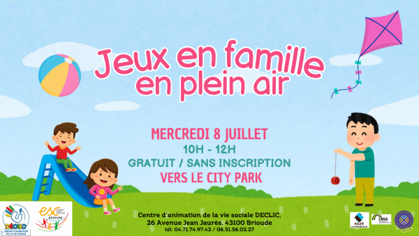 DECLIC d&rsquo;été – Matinée « Jeux en familles » en plein air