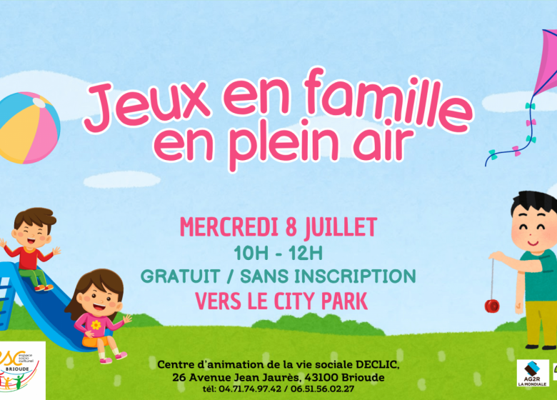 DECLIC d&rsquo;été – Matinée « Jeux en familles » en plein air