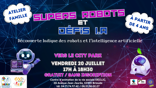 DECLIC d&rsquo;été – Supers Robots et défis I.A.