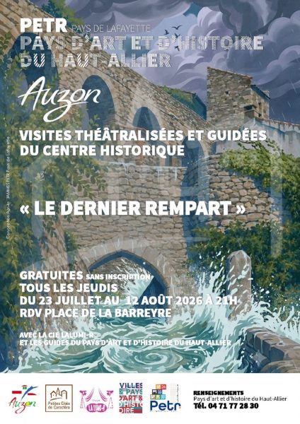 Visites théâtralisées d&rsquo;Auzon : le dernier rempart